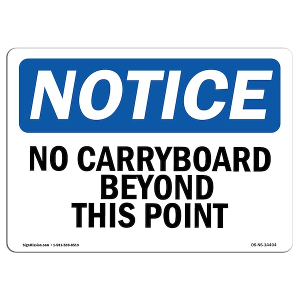 OSHA Notice Sign, 3.5" Height, 5" Width, No Cardboard Beyond This Point Sign, Landscape, 10PK